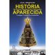 Historia de nossa senhora da conceicao aparecida