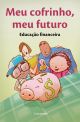 Meu cofrinho, meu futuro