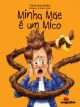 Minha mãe é um mico