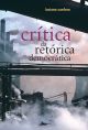 Crítica da retórica democrática