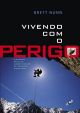 Vivendo com o Perigo