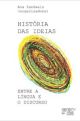 História das ideias entre a língua e o discurso