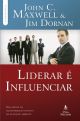 Liderar é influenciar