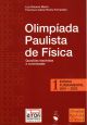 OPF - Olímpiada Paulista de Física: Ensino Fundamental, 2001-2003: questões resolvidas e comentadas