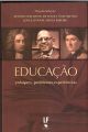 Educação: enfoques, problemas e experiências