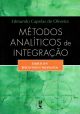 Métodos Analíticos de Integração: Exercícios resolvidos e propostos