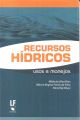 Recursos Hídricos: usos e manejos