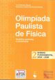 OPF - Olímpiada Paulista de Física: Ensino Fundamental, 2004-2006: questões resolvidas e comentadas