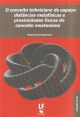 O conceito leibniziano de espao: distâncias metafísicas e proximidades fisicas do conceito newtoniano