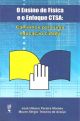 O Ensino de Física e o Enfoque CTSA: caminhos para uma educação cidadã