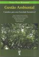 Gestão Ambiental: Caminhos para uma Sociedade Sustentável