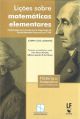 Lições sobre matemáticas elementares: ministradas por Joseph Louis Lagrange na Escola Normal Francesa de 1795