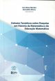 Debates Temáticos sobre Pesquisa em História da Matemática e da Educação Matemática