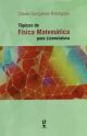 Tópicos de Física Matemática para Licenciatura