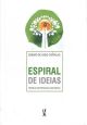 Espiral de ideias: textos de antropologia fundamental