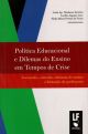 Política educacional e dilemas do ensino em tempos de crise: juventude, currículo, reformas do ensino e formação de professores