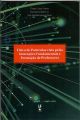 Física de Partículas vista pelas Interações Fundamentais e Formação de Professores