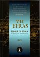 VII EFRAS - Escola de Física Roberto A. Salmeron