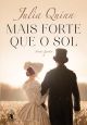 Mais forte que o sol (Irmãs Lyndon – Livro 2)