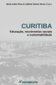 Curitiba educação, movimentos sociais e sustentabilidade