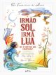 Irmão Sol, Irmã Lua