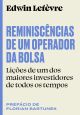 Reminiscências de um operador da bolsa