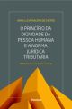 O princípio da dignidade da pessoa humana e a norma jurídica tributária