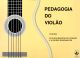 Pedagogia do Violão - Formato grande