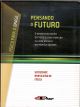 Pensando o futuro: o desenvolvimento da física e sua inserção na vida social e econômica o país