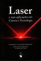 Laser e suas aplicações em Ciência e Tecnologia