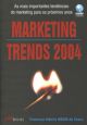 Marketing trends 2004