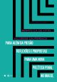 Para além da prisão reflexões e propostas para uma nova política penal no Brasil
