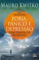 Tratando fobia, pânico e depressão com terapia de regressão