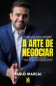 A Arte de Negociar - Pablo Marçal