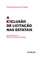 A Exclusão de Licitação nas Estatais