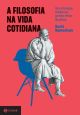 A filosofia na vida cotidiana