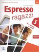 Espresso ragazzi 3 (b1) - libro + cd audio